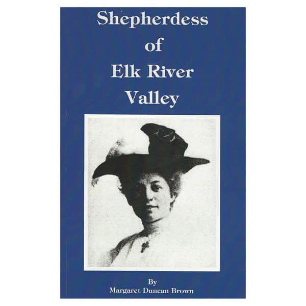 Shepherdess of Elk River Valley