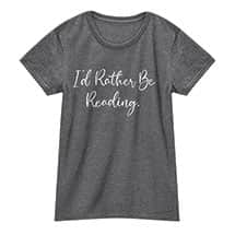 Alternate image "I'd Rather Be Reading" T-Shirt