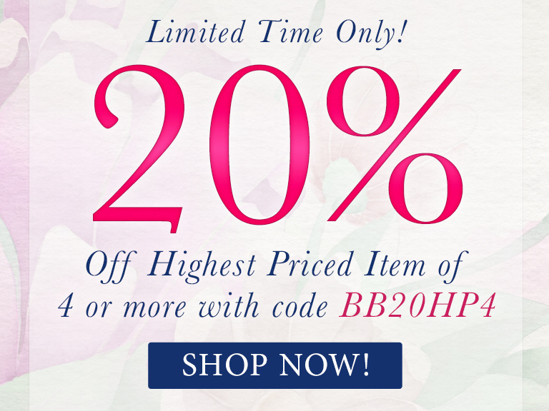 20% Off Highest Priced Item With 4+ Items Code: BB20HP4