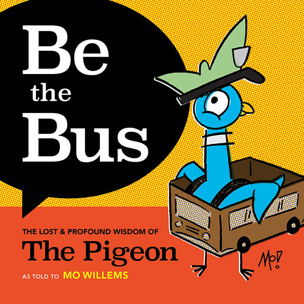 Product image for Be the Bus: The Lost and Profound Wisdom of the Pigeon