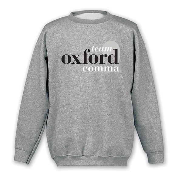 Product image for 'Team Oxford Comma' T-Shirt or Sweatshirt
