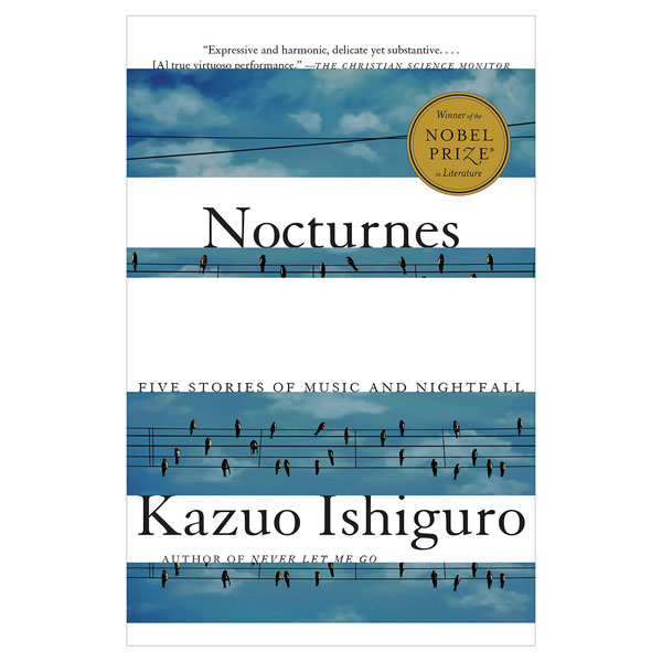 Kazuo Ishiguro Novels: Nocturnes