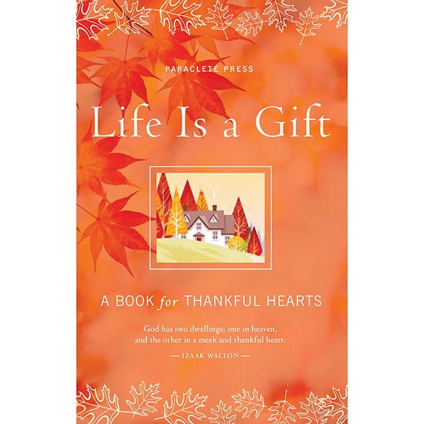 Product image for Life Is a Gift: A Book for Thankful Hearts