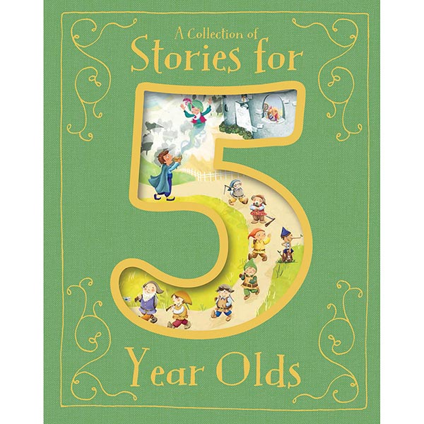 A Collection of Stories for Five Year Olds