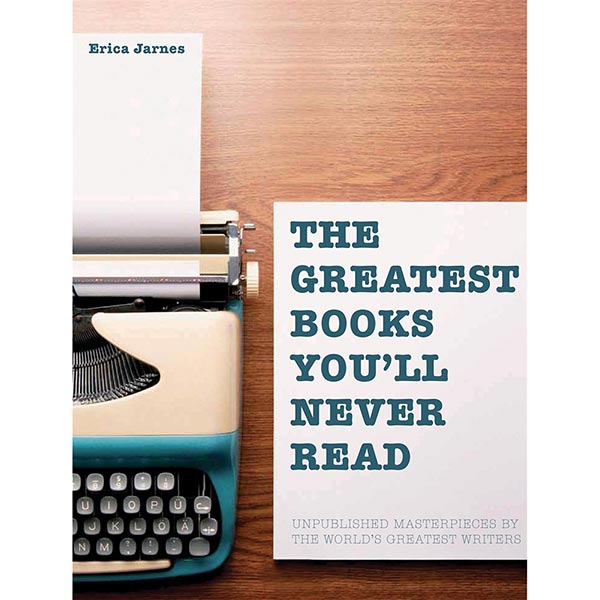 The Greatest Books You'll Never Read
