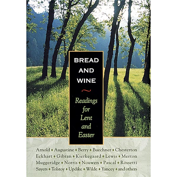 Product image for Bread and Wine: Readings for Lent and Easter