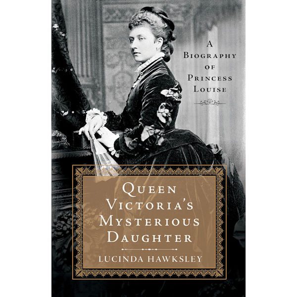 Queen Victoria's Mysterious Daughter (PB)
