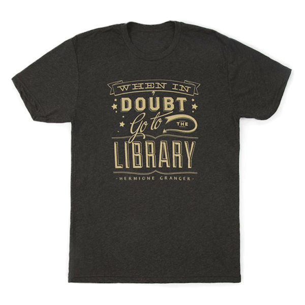"When in Doubt" Shirt