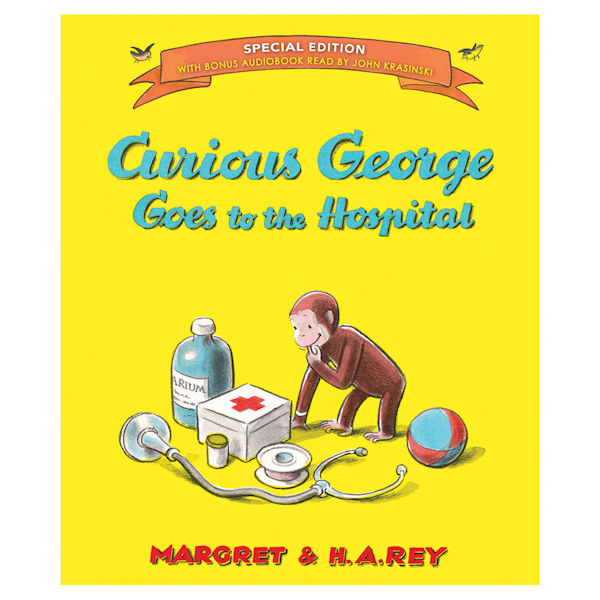 Curious George Goes to the Hospital: Special Edition