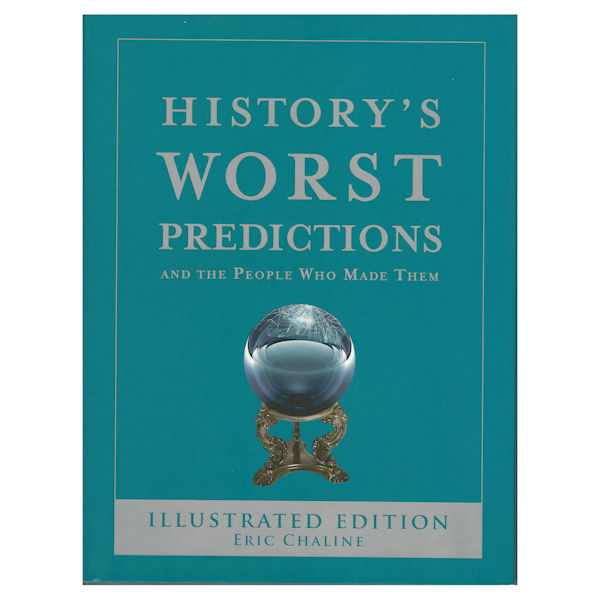 History's Worst Predictions