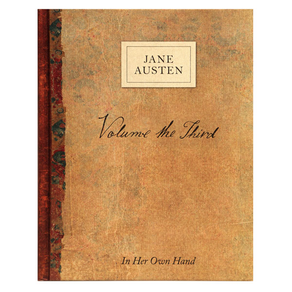 Jane Austen: In Her Own Hand Vol. 3