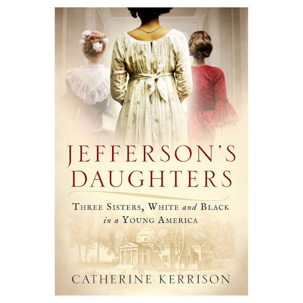 Product image for Jefferson's Daughters: Three Sisters, White and Black, in a Young America
