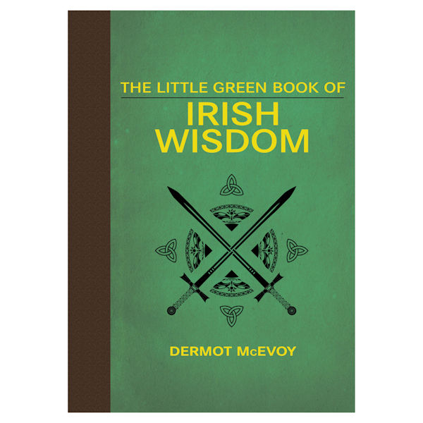 The Little Green Book of Irish Wisdom