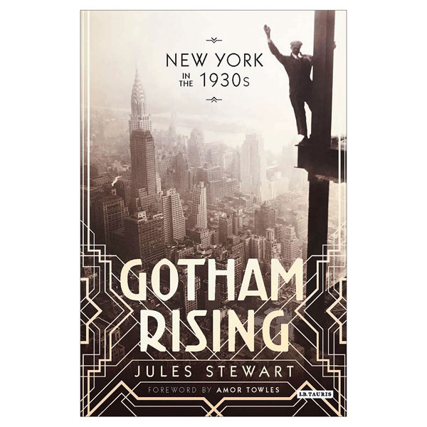 Gotham Rising: New York in the 1930s
