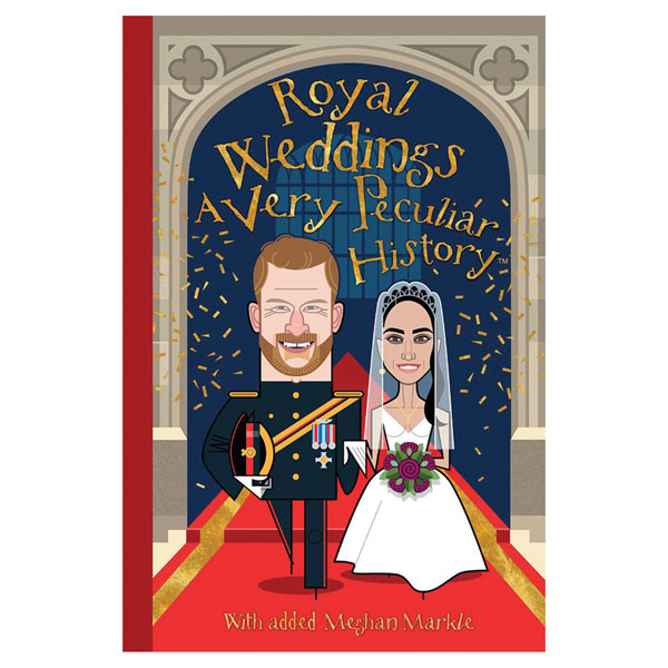 Royal Weddings: A Very Peculiar History