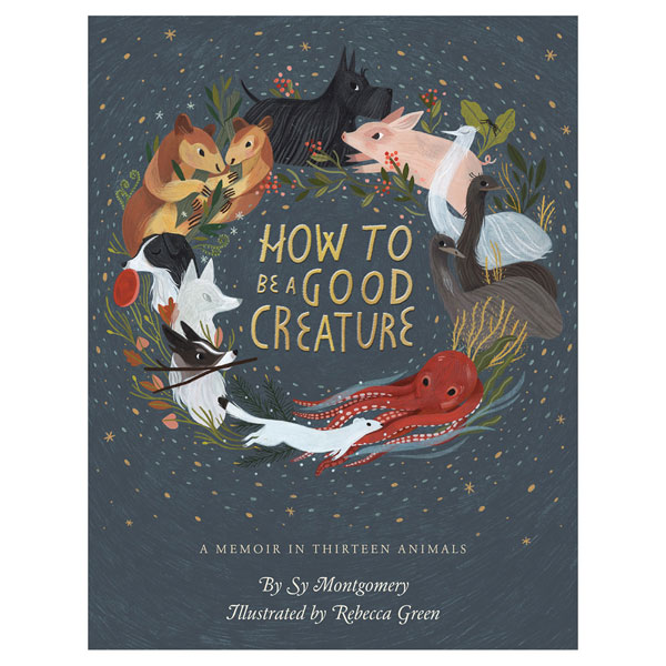 How to Be a Good Creature
