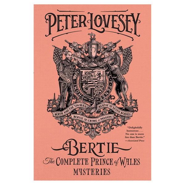 Bertie: The Complete Prince of Wales Mysteries