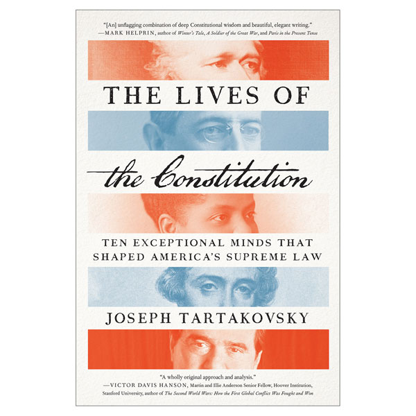 The Lives of the Constitution