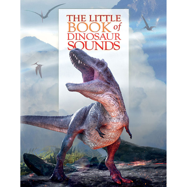 The Little Book of Dinosaur Sounds