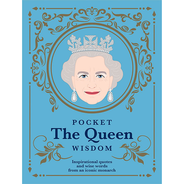 Pocket Wisdom: The Queen