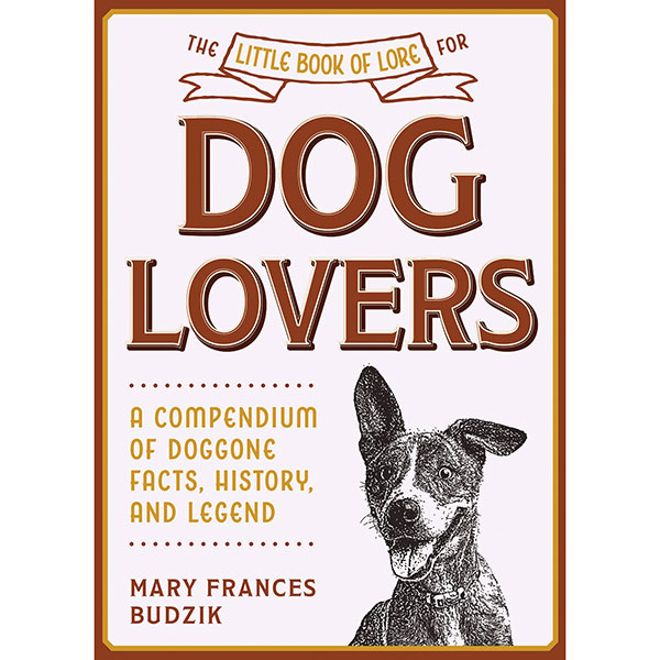 Little Book of Lore - for Dog Lovers