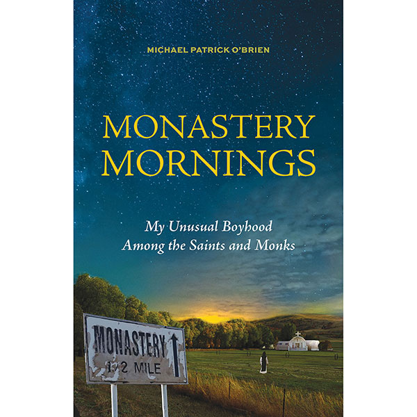 Product image for Monastery Mornings: My Unusual Boyhood Among the Saints and Monks