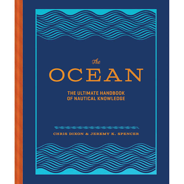 Product image for The Ocean: The Ultimate Handbook of Nautical Knowledge