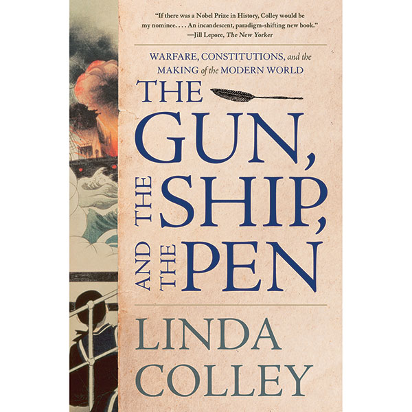Product image for The Gun, the Ship, and the Pen: Warfare, Constitutions, and the Making of the Modern World