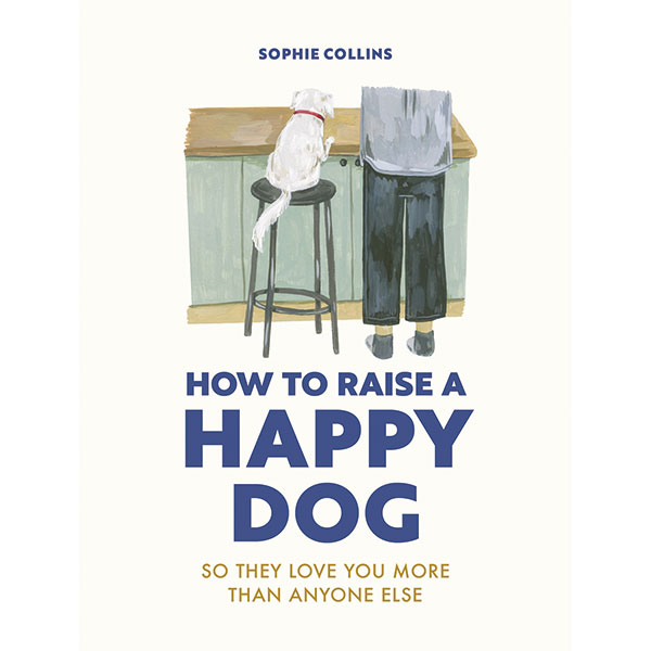 Product image for How to Raise a Happy Dog