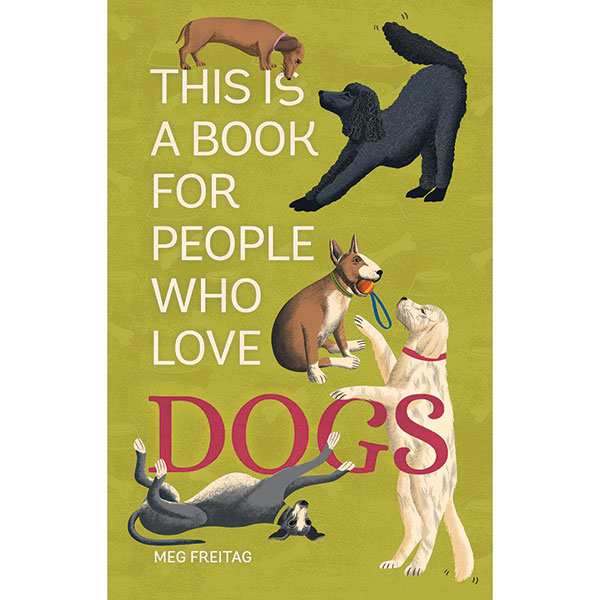 Product image for This is a Book for People Who Love Dogs