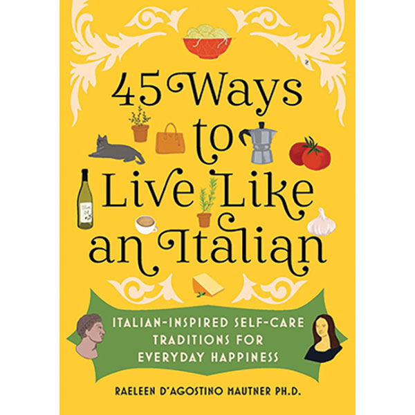 Product image for 45 Ways to Live Like an Italian