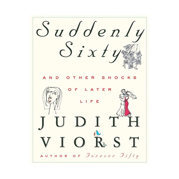 Product image for Viorst: Suddenly Sixty