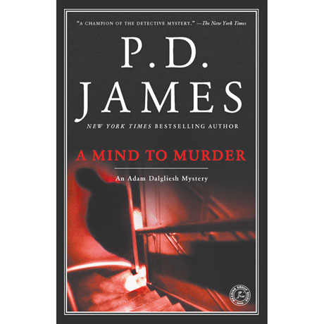 Adam Dalgliesh Novels - A Mind to Murder