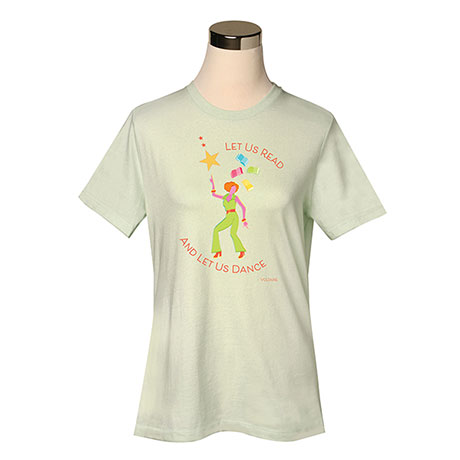 Let Us Read and Let Us Dance T-Shirt