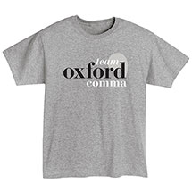Alternate image for 'Team Oxford Comma' T-Shirt or Sweatshirt