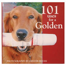 Alternate image 101 Uses For a Dog Book - Golden