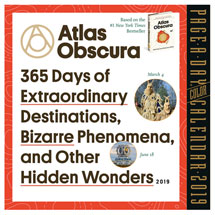 Alternate image 2019 Atlas Obscura Page-a-Day Calendar: 365 Days of Extraordinary Destinations, Bizarre Phenomena, and Other Hidden Wonders