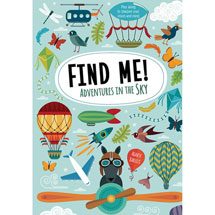 Alternate image for Find Me! Adventures in the Sky