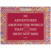 Product Image for 111 Adventures Around the World That You Must Not Miss