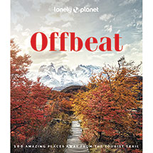Alternate image for Offbeat: 100 Amazing Places Away from the Tourist Trail