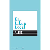 Eat Like a Local Books  - Paris