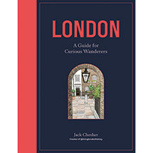 Alternate image for London: A Guide for Curious Wanderers